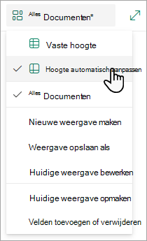 Wanneer u zich in de rasterweergavemodus bevindt, ziet u opties voor Vaste hoogte en Hoogte AutoAanpassen.