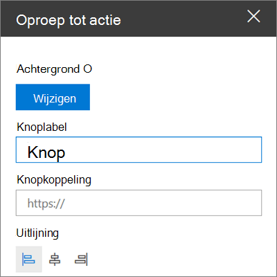 De werkset voor het webonderdeel Actie ondernemen voor SharePoint-sites, waarin wordt getoond hoe u de koppeling, knop en uitlijning van het webonderdeel aanpast