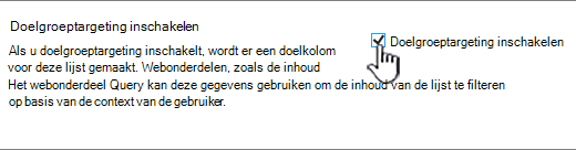 Het selectievakje Doelgroep gebruiken inschakelen