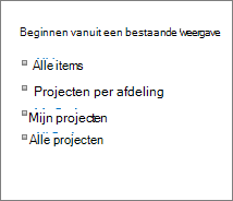 beginnen met een bestaande weergave