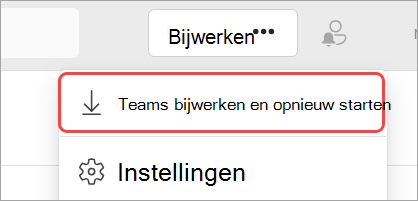 Afbeelding van het vervolgkeuzemenu Instellingen en meer met Teams bijwerken en opnieuw opstarten gemarkeerd.