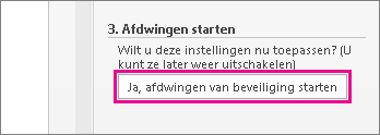 Deelvenster Bewerking beperken met Ja, afdwingen van beveiliging starten gemarkeerd