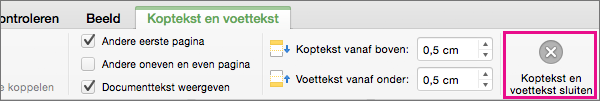 Als u wilt stoppen met het bewerken van de kop- of voettekst van het document, klikt u op Koptekst en voettekst sluiten.