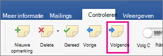 Op het tabblad Controleren, in de sectie Opmerkingen, is Volgende opmerking gemarkeerd