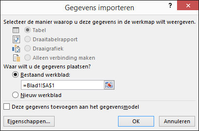 Kies in het dialoogvenster Gegevens importeren de optie waarmee de gegevens in een bestaand werkblad worden geplaatst (de standaardinstelling), of de optie voor een nieuw werkblad