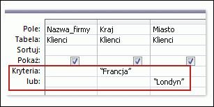 Zapytanie obejmujące kryteria pobrane z różnych pól, w którym musi być spełniony co najmniej jeden warunek