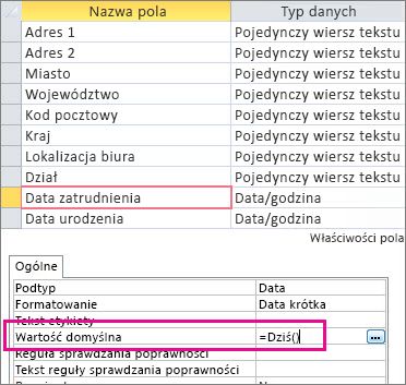 Ustawianie wartości domyślnej pola typu Data/godzina w tabeli programu Access.