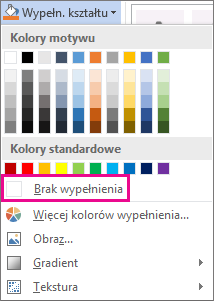 Wybieranie opcji Brak wypełnienia