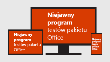 Niejawny program testów pakietu Office.