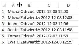 Kliknij między kolumnami A i B, a następnie kliknij dwukrotnie