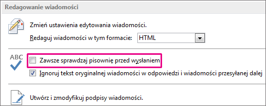 Pole wyboru Zawsze sprawdzaj pisownię przed wysłaniem