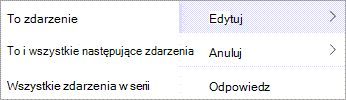 Wybieranie pozycji Edytuj lub Anuluj z menu kontekstowego