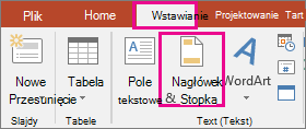 Przycisk Wstaw > nagłówek w programie PowerPoint