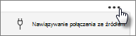 Zrzut ekranu przedstawiający przycisk Połącz ze źródłem.