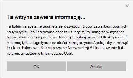 Monit o potwierdzenie programu SharePoint podczas usuwania kolumny z typu zawartości witryny dla wszystkich typów zawartości opartych na tym typie