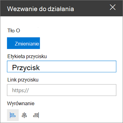 Zestaw narzędzi składnika Web Part Wezwanie do akcji dla witryn programu SharePoint przedstawiający sposób dostosowywania linku, przycisku i wyrównania składnika Web Part
