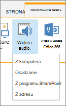 Przycisk Wstaw wideo lub dźwięk na wstążce edycji