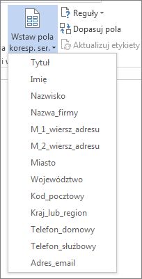 Menu Wstawianie pola korespondencji seryjnej z listą dostępnych pól
