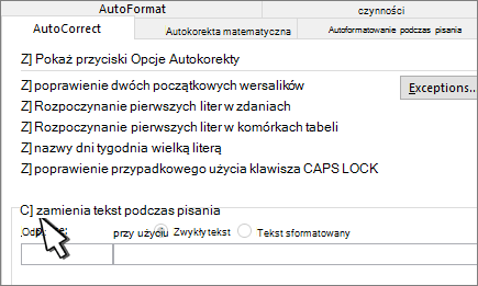 Pole wyboru Zamień podczas pisania na karcie Autokorekta