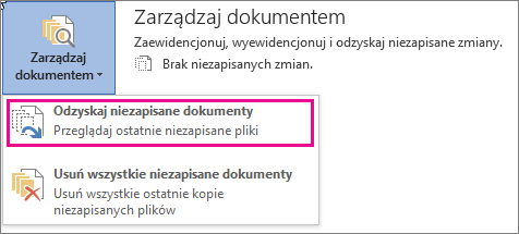 Odzyskiwanie niezapisanych dokumentów w pakiecie Office 2016