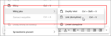 Wybierz pozycję Wklej jako link (domyślnie)