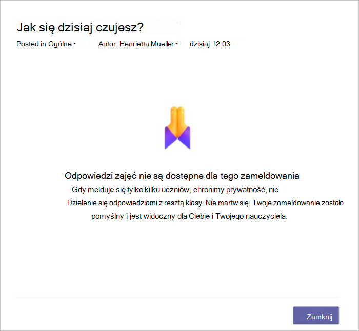 zrzut ekranu przedstawiający widok uczniów, gdy zaewidencjonowanie nie jest dostępne do udostępnienia, ponieważ odpowiedziało zbyt mało uczniów. Wyjaśniono w niej, że nie udostępniamy danych ze względu na ochronę prywatności.