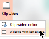 Wybieranie pozycji Wideo > wideo na moim komputerze