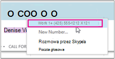 Zadzwoń pod czyjś numer służbowy.