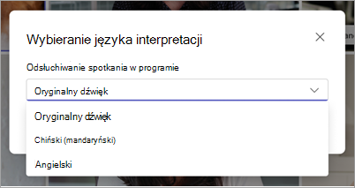 Zrzut ekranu przedstawiający menu rozwijane Wybierz język interpretacji w aplikacji Microsoft Teams.