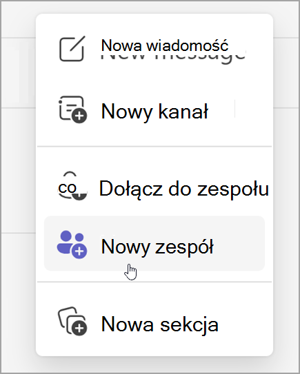 Zrzut ekranu przedstawiający opcję utworzenia nowego zespołu. Zostanie ono wyświetlone po wybraniu opcji nowych elementów.