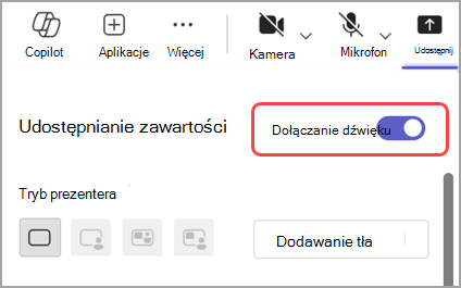 Włącz przełącznik Dołącz dźwięk, aby udostępnić dźwięk z okna udostępniania.