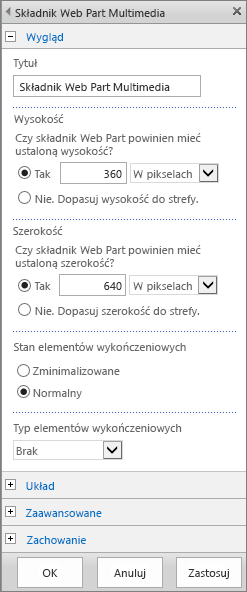Zrzut ekranu przedstawiający okno dialogowe Składnik Web Part multimediów w usłudze SharePoint Online, umożliwiające określanie ustawień dotyczących wyglądu, układu i zachowania plików multimedialnych oraz ustawień zaawansowanych. Widoczne opcje dotyczące wyglądu obejmujące tytuł, wysokość, szerokość oraz typ i stan elementów wykończeniowych.