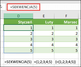 Utwórz pionową stałą tablicową z funkcją =SEKWENCJA(5) lub ={1;2;3;4;5}