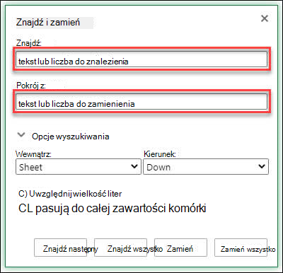 Zamienianie tekstu lub liczb w skoroszycie lub arkuszu przez naciśnięcie klawiszy Ctrl+H