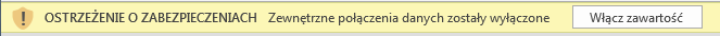 Ostrzeżenie Połączenia danych zewnętrznych w programie Excel