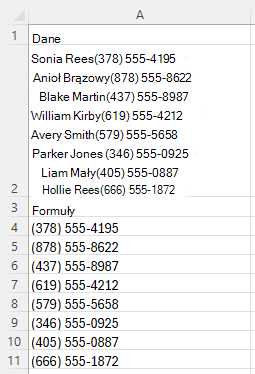 Funkcja REGEXEXTRACT jest używana do wyodrębniania wielu numerów telefonów określonego formatu z tekstu mieszanego przy użyciu wzorca [0-9()]+ [0-9-]+