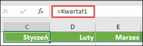 W formule użyj nazwanej stałej tablicowej, takiej jak =Kwartał1, gdzie kwartał1 został zdefiniowany jako ={Styczeń,Luty,Marzec}