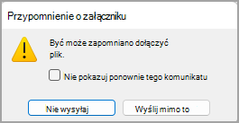 Obraz okna dialogowego Przypomnienie załącznika.