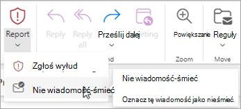 Za pomocą przycisku Zgłoś > nie-śmieci możesz przywrócić wiadomość z folderu Email-śmieci, a następnie powiedzieć programowi Outlook, aby przestał wysyłać wiadomości od tego nadawcy do folderu Email-śmieci.