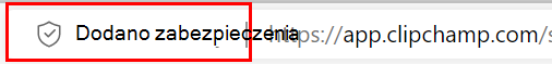 Dodano zabezpieczenia przeglądarki Edge, dodano listę dozwolonych urządzeń Clipchamp 1