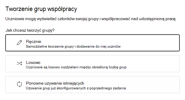 Wybierz, aby losowo lub manualnie grupować uczniów