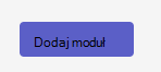 Zrzut ekranu przedstawiający przycisk dodaj moduł.