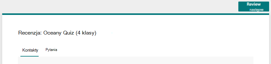 Zrzut ekranu przedstawiający przycisk Przejrzyj następne.