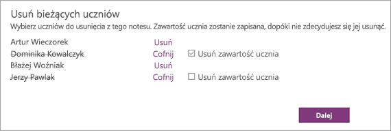 Otwórz listę usuwania bieżących uczniów z wybranymi imionami i nazwiskami uczniów. Pole wyboru obok imienia i nazwiska wybranego ucznia informuje, że zawartość została usunięta z uczniów.