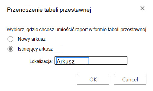 Okno dialogowe Przenoszenie tabeli przestawnej w programie Excel dla sieci Web.