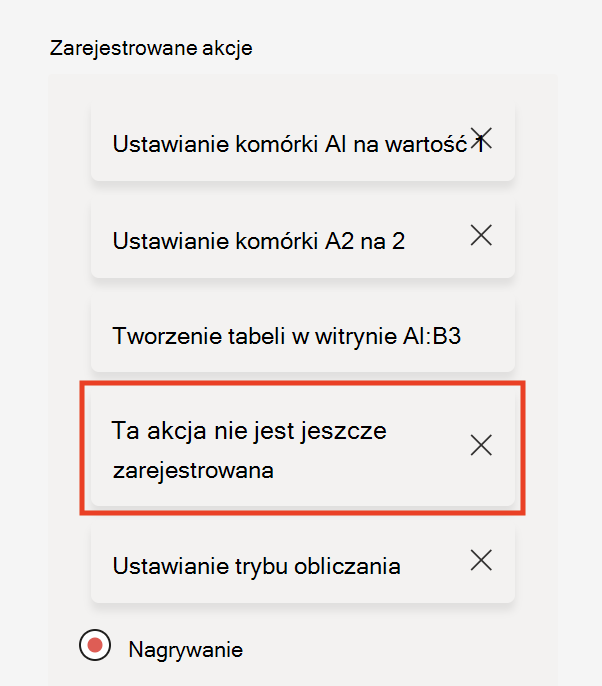 Rejestrator akcji pokazuje, że tej akcji nie można jeszcze zarejestrować, jeśli akcja nie jest obsługiwana.