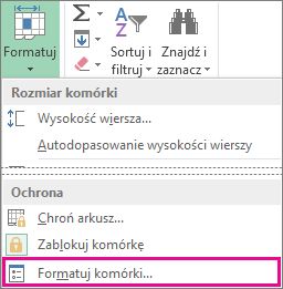 Karta Narzędzia główne, przycisk Format i przycisk Formatuj komórki w menu