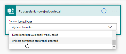 Wybieranie formularza dla wyzwalacza w usłudze Power Automate