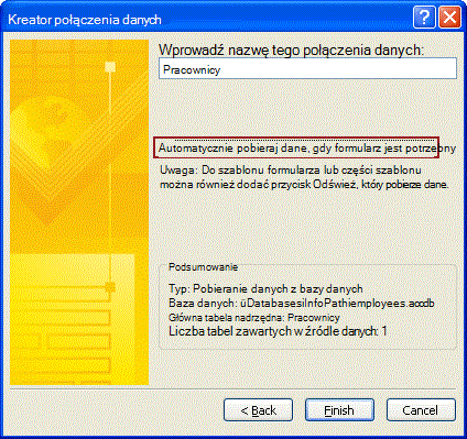 Kreator połączenia danych z opcją Automatycznie pobieraj dane po otwarciu formularza