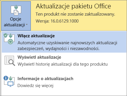 Kliknij przycisk Opcje aktualizacji, a następnie opcję Włącz aktualizacje